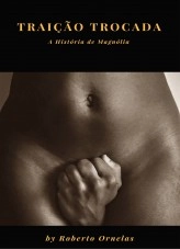 Libro Traição Trocada, autor robertoornelas