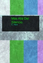 Libro Más Allá Del Silencio., autor carodiazr