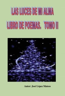 Las luces de mi alma (Tomo II)