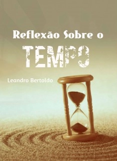 Reflexão Sobre o Tempo