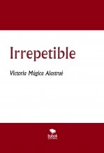 Libro Irrepetible, autor Felipe Múgica Pedrejón
