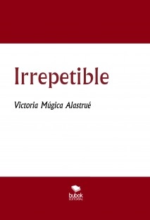 Irrepetible