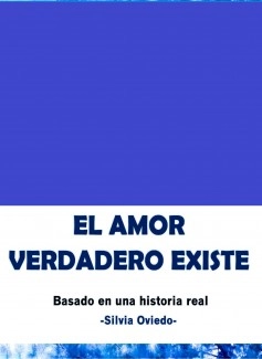 El amor verdadero existe