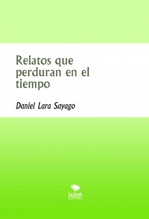 Relatos que perduran en el tiempo