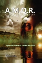 Libro A.M.O.R. Aprender Mientras Olvidas Recordar, autor Comuñas, Ivan