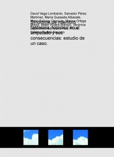 Síndrome de miembro fantasma doloroso en el amputado y sus consecuencias: estudio de un caso.