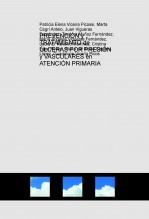 PREVENCIÓN Y TRATAMIENTO DE ÚLCERAS POR PRESIÓN Y VASCULARES EN ATENCIÓN PRIMARIA