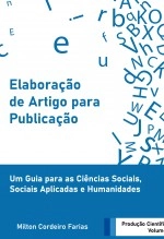 Libro Elaboração de Artigo para Publicação – Um Guia para Ciências Sociais, Sociais Aplicadas e Humanidades, autor miltonfilho