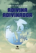 Libro Adivina, adivinador, autor tito10