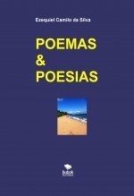 Libro POEMAS & POESIAS, autor EZEQUIEL CAMILO DA SILVA zequi
