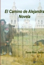 Libro EL CAMINO DE ALEJANDRA, autor Liana Villa Real