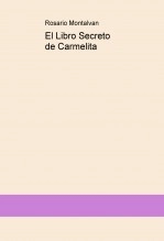 Libro El Libro Secreto de Carmelita, autor Rosario Montalvan
