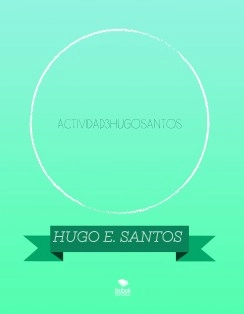 ACTIVIDAD3HUGOSANTOS