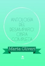 Libro ANTOLOGÍA DEL DESAMPARO; OBRA COMPLETA, autor hanna59
