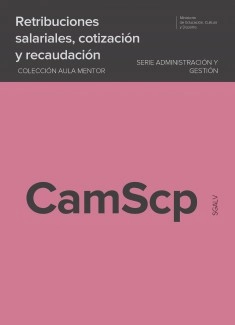 Retribuciones salariales, cotización y recaudación