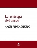 La entrega del amor