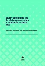Libro Ocular toxocariasis and Kyrieleis plaques review in relation to a clinical case, autor aligua
