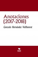 Libro Anotaciones (2017-2018), autor Gonzalo Hernández Vallhonrat