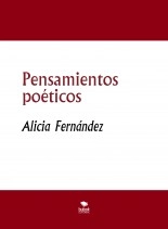 Libro Pensamientos poéticos, autor Alicia Fernández