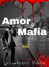 Libro Amor y Mafia, autor cobosluis