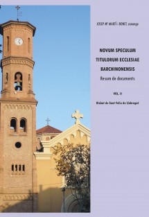 Novum Speculum Titulorum Ecclesiae Barchinonensis Vol. II. Bisbat de Sant Feliu de Llobregat