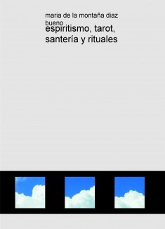espiritismo, tarot, santería y rituales
