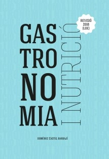 Gastronomia i Nutrició (LOE) Revisió 2018