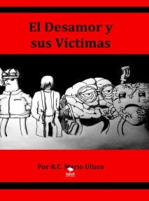 El desamor y sus víctimas