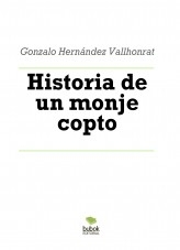 Libro Historia de un monje copto, autor Gonzalo Hernández Vallhonrat