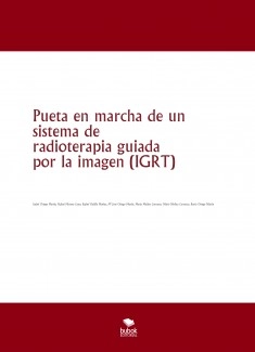 Pueta en marcha de un sistema de radioterapia guiada por la imagen (IGRT)