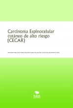 Libro Carcinoma Espinocelular cutáneo de alto riesgo (CECAR), autor alizialo