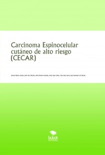 Carcinoma Espinocelular cutáneo de alto riesgo (CECAR)