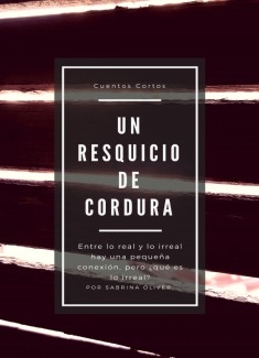 Un resquicio de cordura