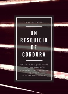 Un resquicio de cordura