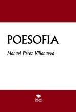 Libro POESOFIA, autor Manuel Pérez Villanueva