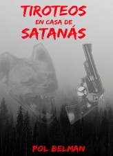Tiroteos en casa de Satanás