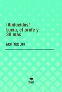 ¡Abducidos! Lucía, el profe y 30 más