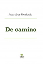 Libro De camino, autor Jesús Ares Fondevila