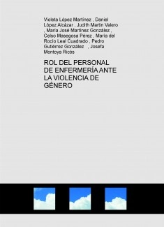 ROL DEL PERSONAL DE ENFERMERÍA ANTE LA VIOLENCIA DE GÉNERO