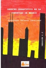 Libro Derecho urbanístico en la Comunidad de Madrid, autor Francisco Velasco Caballero