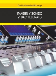 Imagen y sonido - 2º Bachillerato