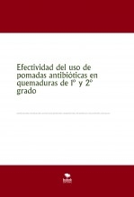 Efectividad del uso de pomadas antibióticas en quemaduras de 1º y 2º grado
