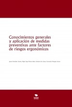 Libro CONOCIMIENTOS GENERALES Y APLICACIÓN DE MEDIDAS PREVENTIVAS ANTE FACTORES DE RIESGOS ERGONÓMICOS, autor ENCARNACIÓN IZQUIERDO ALMIRON