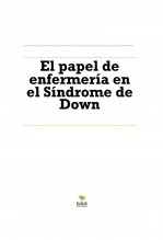 Libro El papel de enfermería en el Síndrome de Down, autor oscartorres
