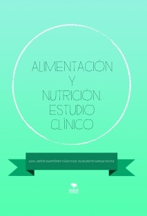 ALIMENTACIÓN Y NUTRICIÓN. ESTUDIO CLÍNICO