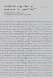 Análisis de las pruebas de evaluación del curso 2016-17. 3º y 6º de Educación Primaria y 4º de Educación Secundaria Obligatoria