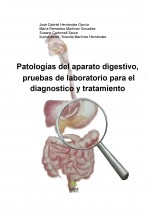Libro Patologías del aparato digestivo, pruebas de laboratorio para el diagnostico y tratamiento, autor josegabriel