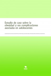 Estudio de caso sobre la obesidad y sus complicaciones asociadas en adolescentes