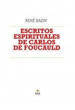 ESCRITOS ESPIRITUALES DE CARLOS DE FOUCAULD
