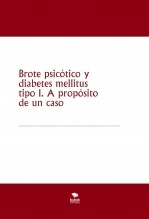 Libro Brote psicótico y diabetes mellitus tipo 1. A propósito de un caso, autor isanicolas